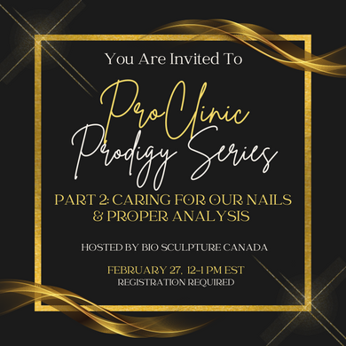 REGISTRATION CLOSED - ProClinic Prodigy Series (Feb 27)  Caring for Our Nails and Proper Analysis
