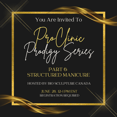 REGISTRATION CLOSED - Prodigy Series (June 26) Structured Manicure